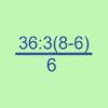 Решите пример (36_3 (8-6))_6